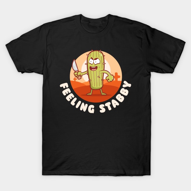 Feeling stabby cactus (on dark colors) T-Shirt by Messy Nessie